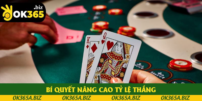 Bí quyết nâng cao tỷ lệ thắng
