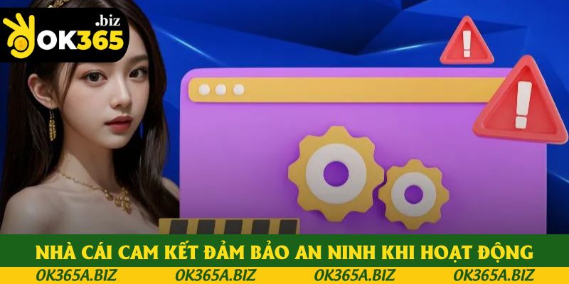 Nhà cái cam kết đảm bảo an ninh khi hoạt động Nhà cái cam kết đảm bảo an ninh khi hoạt động