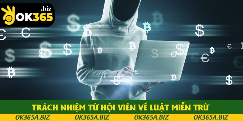 Trách nhiệm từ hội viên về luật miễn trừ