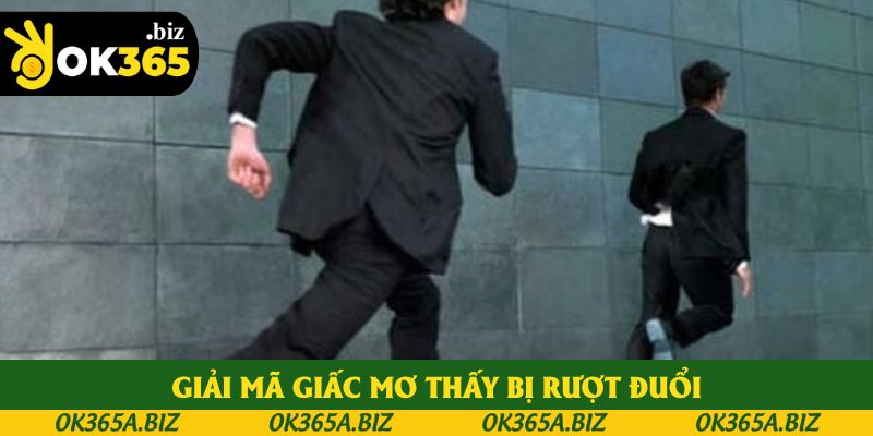 Lý giải về giấc mơ thấy bị rượt đuổi chi tiết
