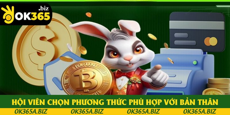 Hội viên chọn phương thức phù hợp với bản thân Hội viên chọn phương thức phù hợp với bản thân