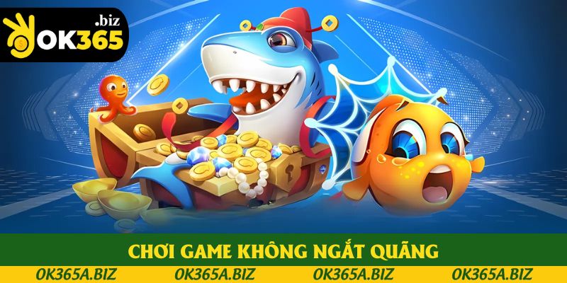 Chơi game không ngắt quãng
