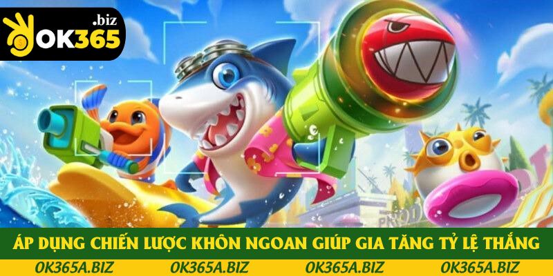 Áp dụng chiến lược khôn ngoan giúp gia tăng hiệu quả cá cược