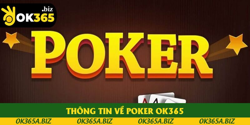 Khái niệm poker OK365 với tất tần tật các thông tin Khái niệm poker OK365 với tất tần tật các thông tin